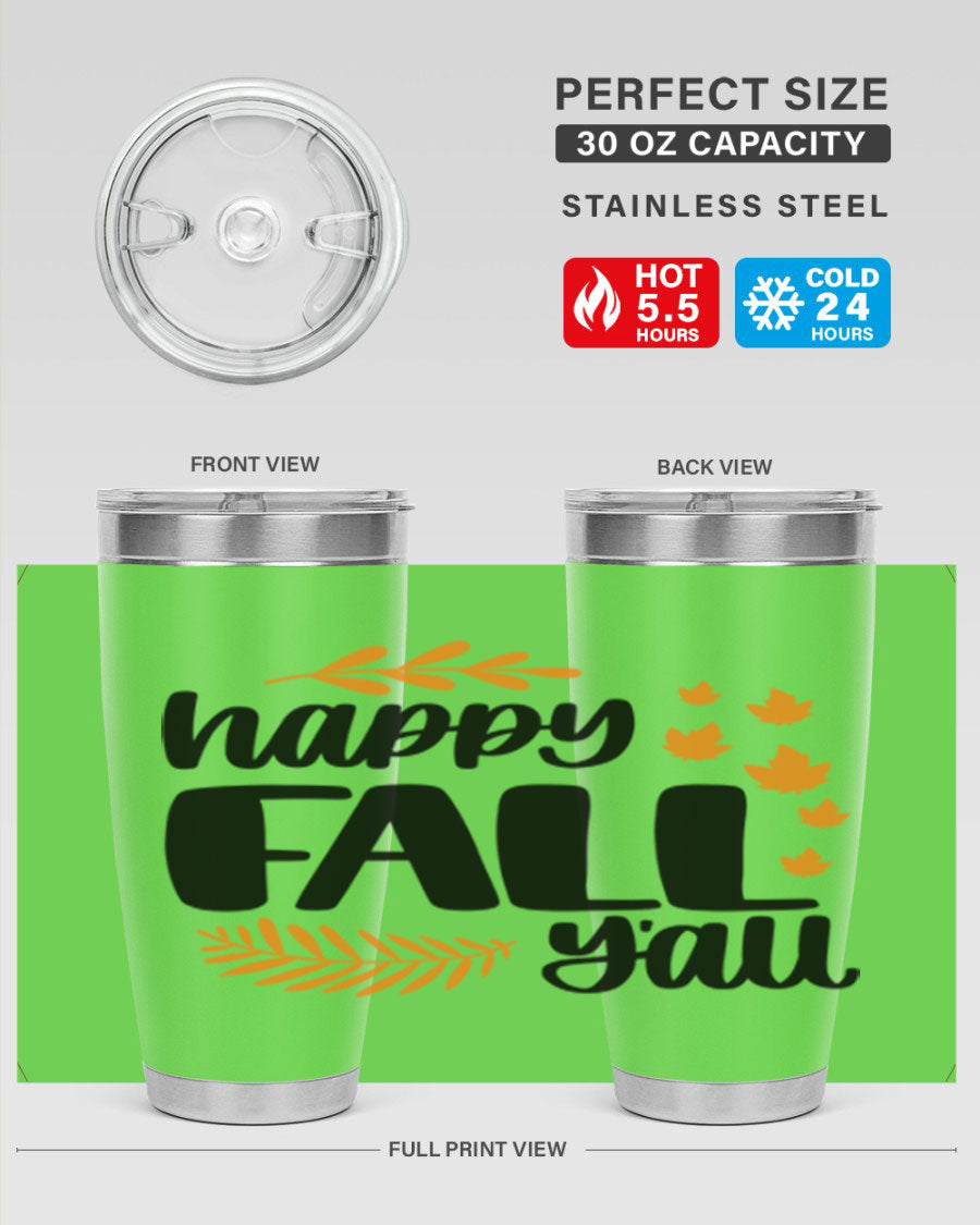 Happy Fall Yall 490# tumbler featuring a fall-themed design, double wall vacuum insulation, and a drink-thru lid.