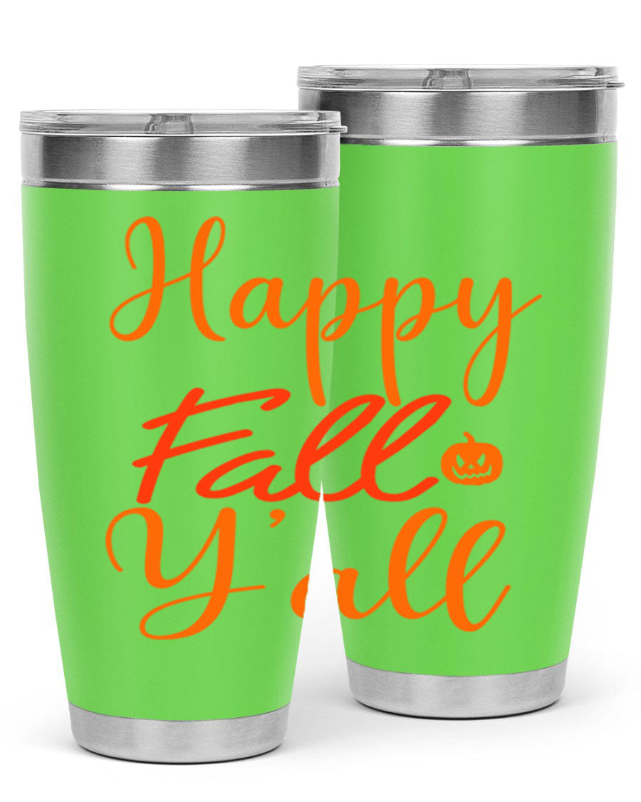 Happy Fall Yall Design 233# tumbler in 20oz and 30oz sizes, showcasing a vibrant fall-themed design with a stainless steel finish.