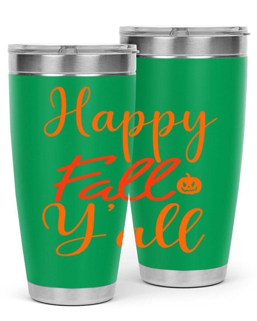 Happy Fall Yall Design 233# tumbler in 20oz and 30oz sizes, showcasing a vibrant fall-themed design with a stainless steel finish.