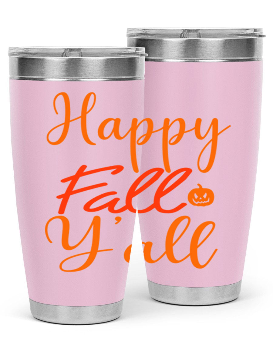 Happy Fall Yall Design 233# tumbler in 20oz and 30oz sizes, showcasing a vibrant fall-themed design with a stainless steel finish.