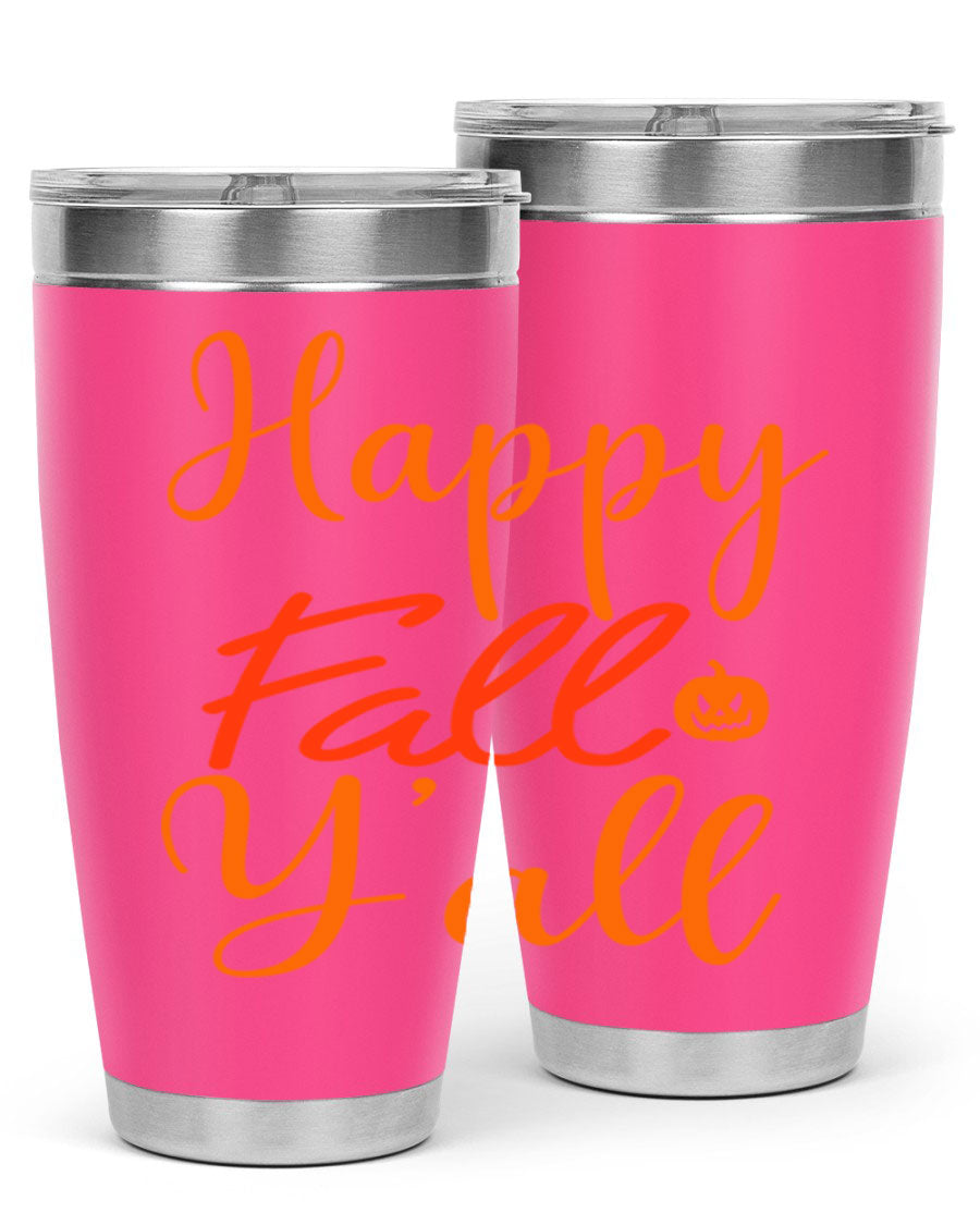 Happy Fall Yall Design 233# tumbler in 20oz and 30oz sizes, showcasing a vibrant fall-themed design with a stainless steel finish.
