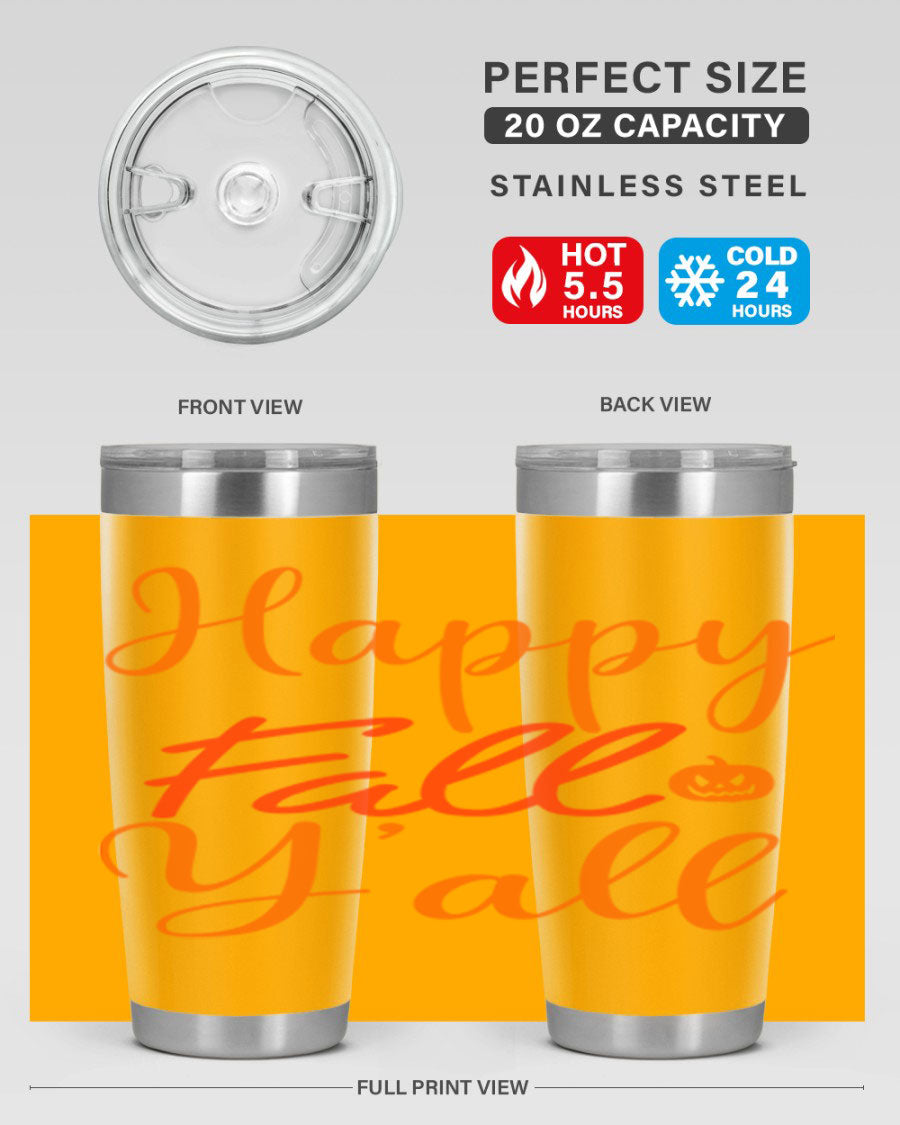 Happy Fall Yall Design 233# tumbler in 20oz and 30oz sizes, showcasing a vibrant fall-themed design with a stainless steel finish.