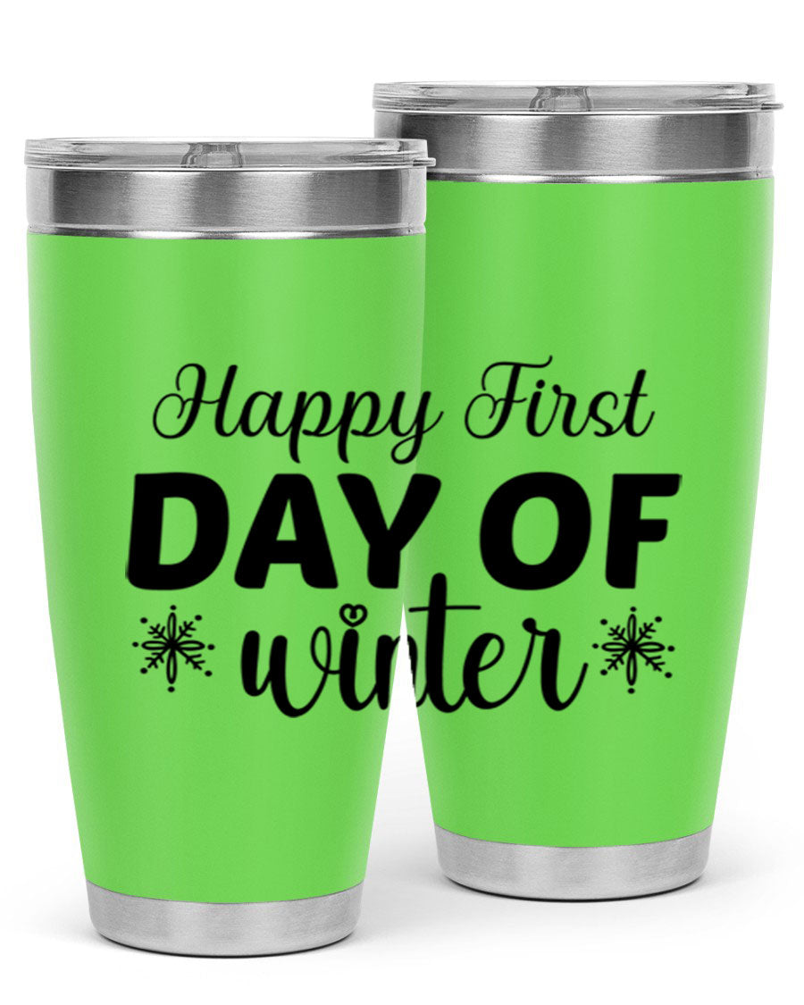 Happy First Day of Winter 20oz tumbler made of stainless steel with a winter-themed design, featuring a drink-thru lid.