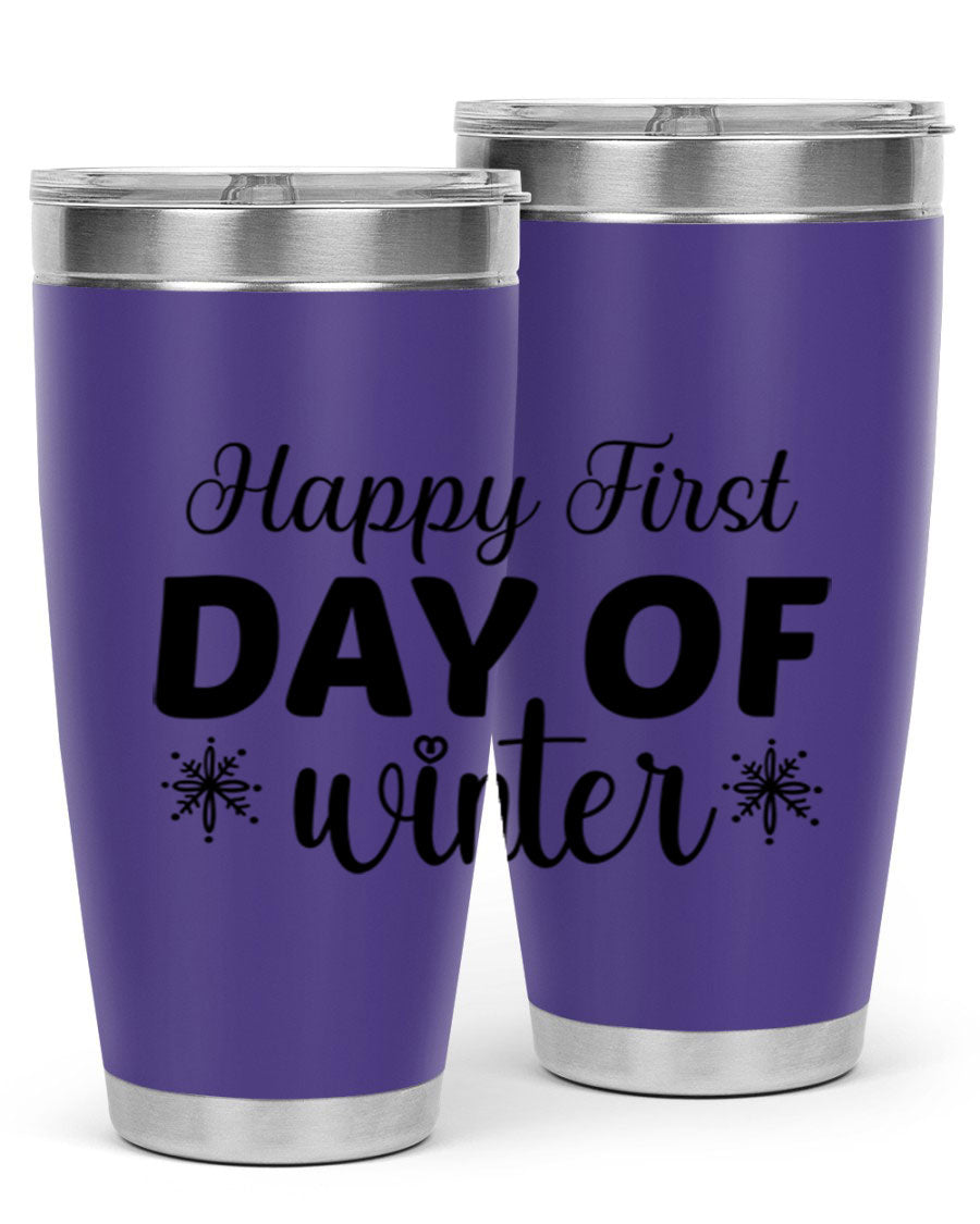 Happy First Day of Winter 20oz tumbler made of stainless steel with a winter-themed design, featuring a drink-thru lid.