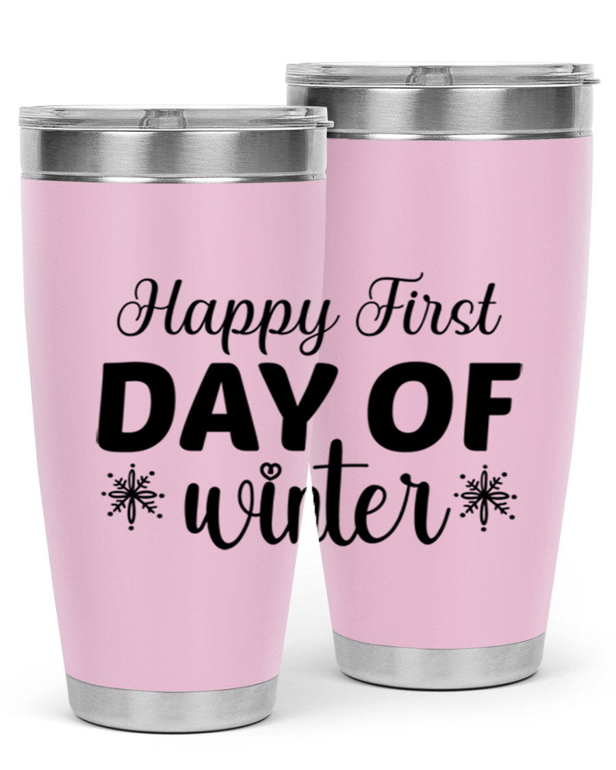 Happy First Day of Winter 20oz tumbler made of stainless steel with a winter-themed design, featuring a drink-thru lid.