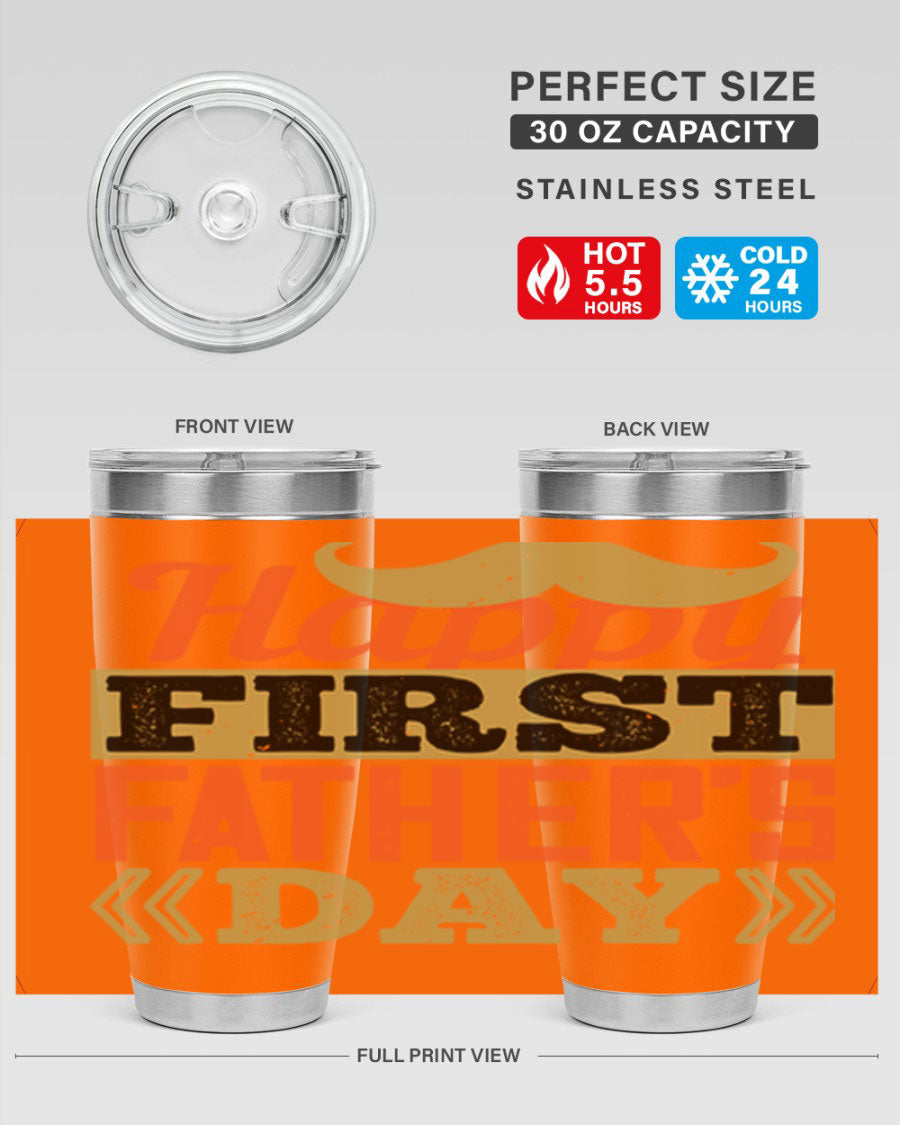 Happy First Father's Day tumbler in 20oz and 30oz sizes, featuring double wall vacuum stainless steel with a copper lining and a drink-thru lid.