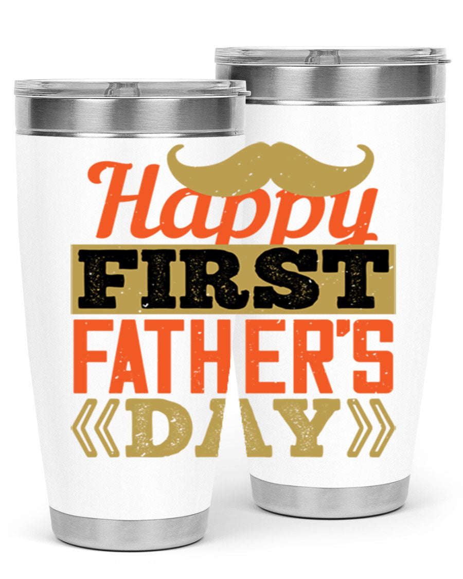 Happy First Father's Day tumbler in 20oz and 30oz sizes, featuring double wall vacuum stainless steel with a copper lining and a drink-thru lid.