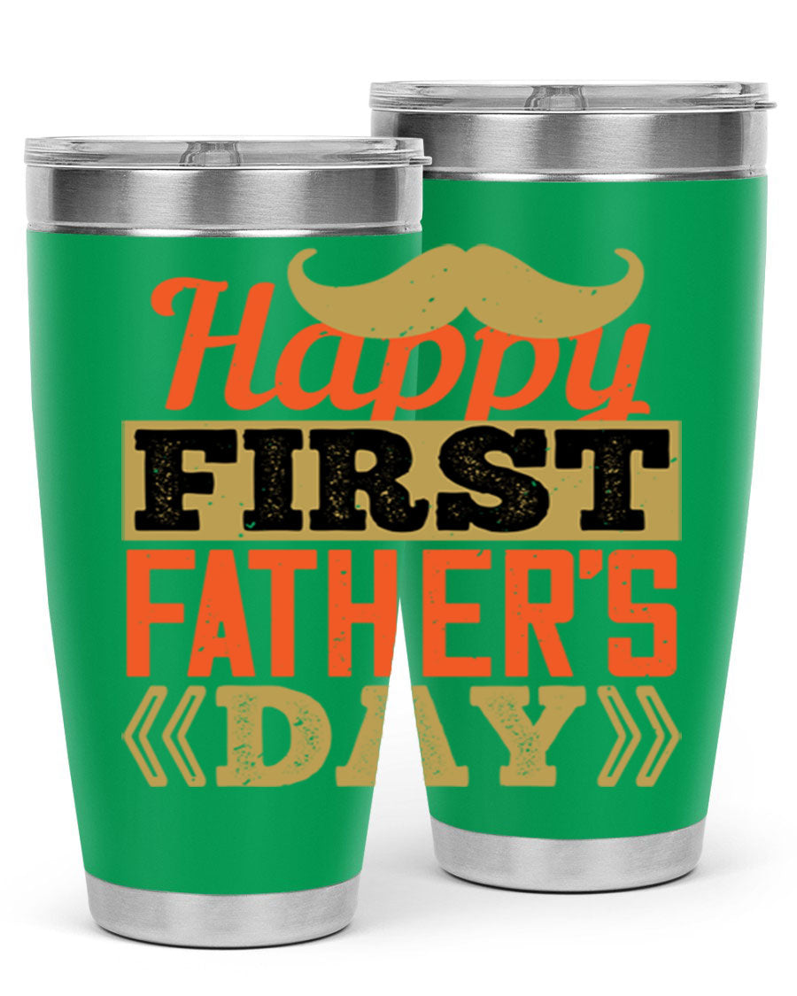 Happy First Father's Day tumbler in 20oz and 30oz sizes, featuring double wall vacuum stainless steel with a copper lining and a drink-thru lid.