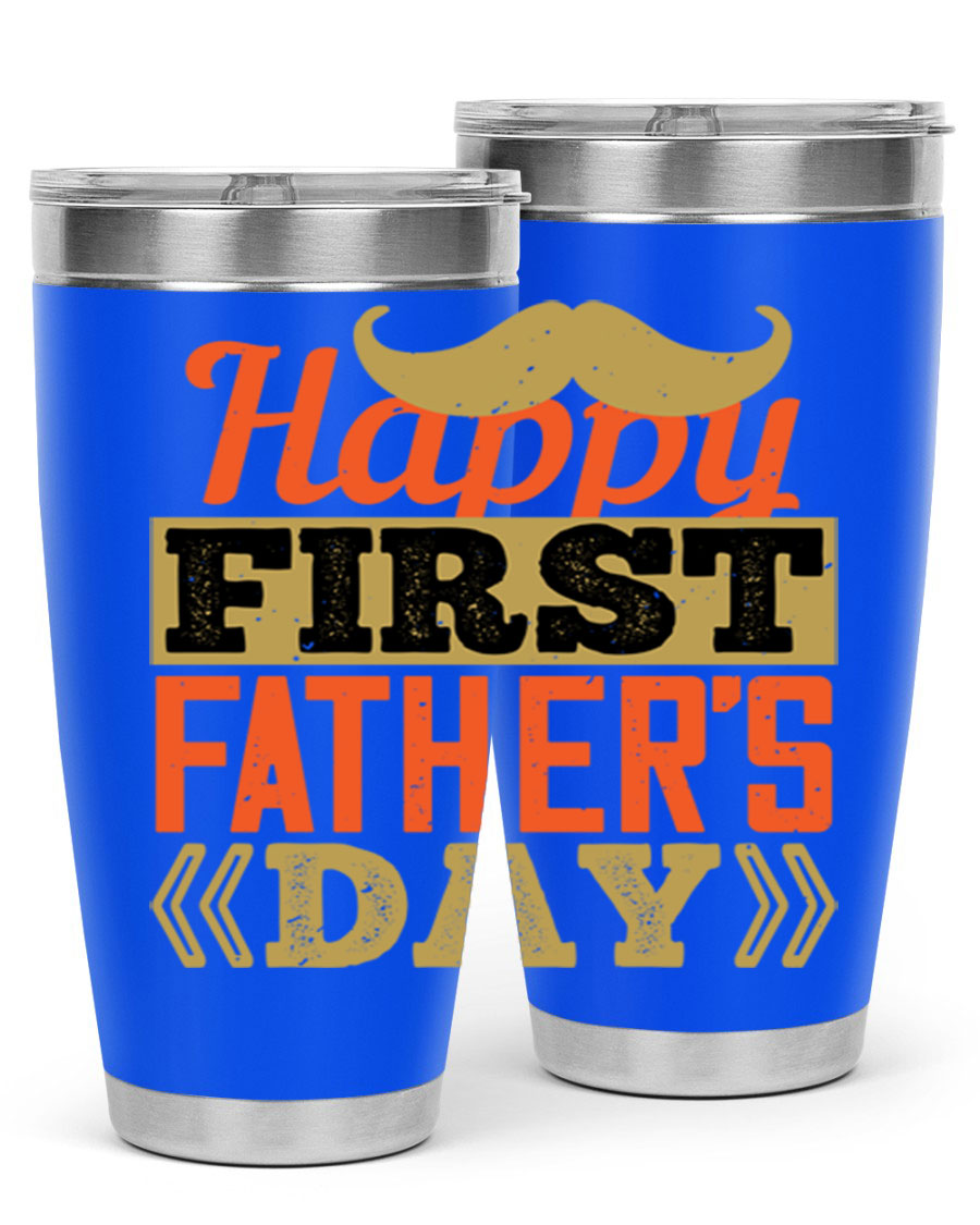 Happy First Father's Day tumbler in 20oz and 30oz sizes, featuring double wall vacuum stainless steel with a copper lining and a drink-thru lid.