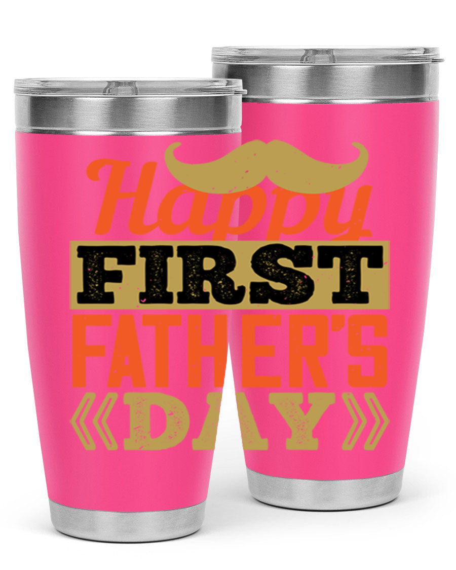Happy First Father's Day tumbler in 20oz and 30oz sizes, featuring double wall vacuum stainless steel with a copper lining and a drink-thru lid.