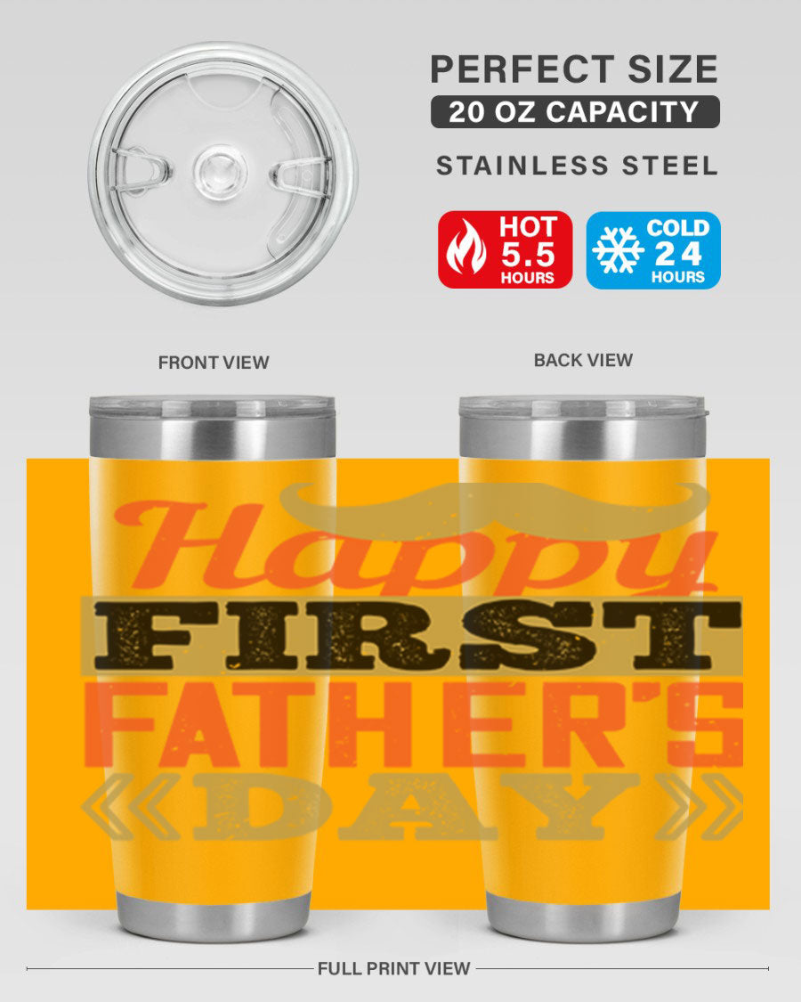 Happy First Father's Day tumbler in 20oz and 30oz sizes, featuring double wall vacuum stainless steel with a copper lining and a drink-thru lid.