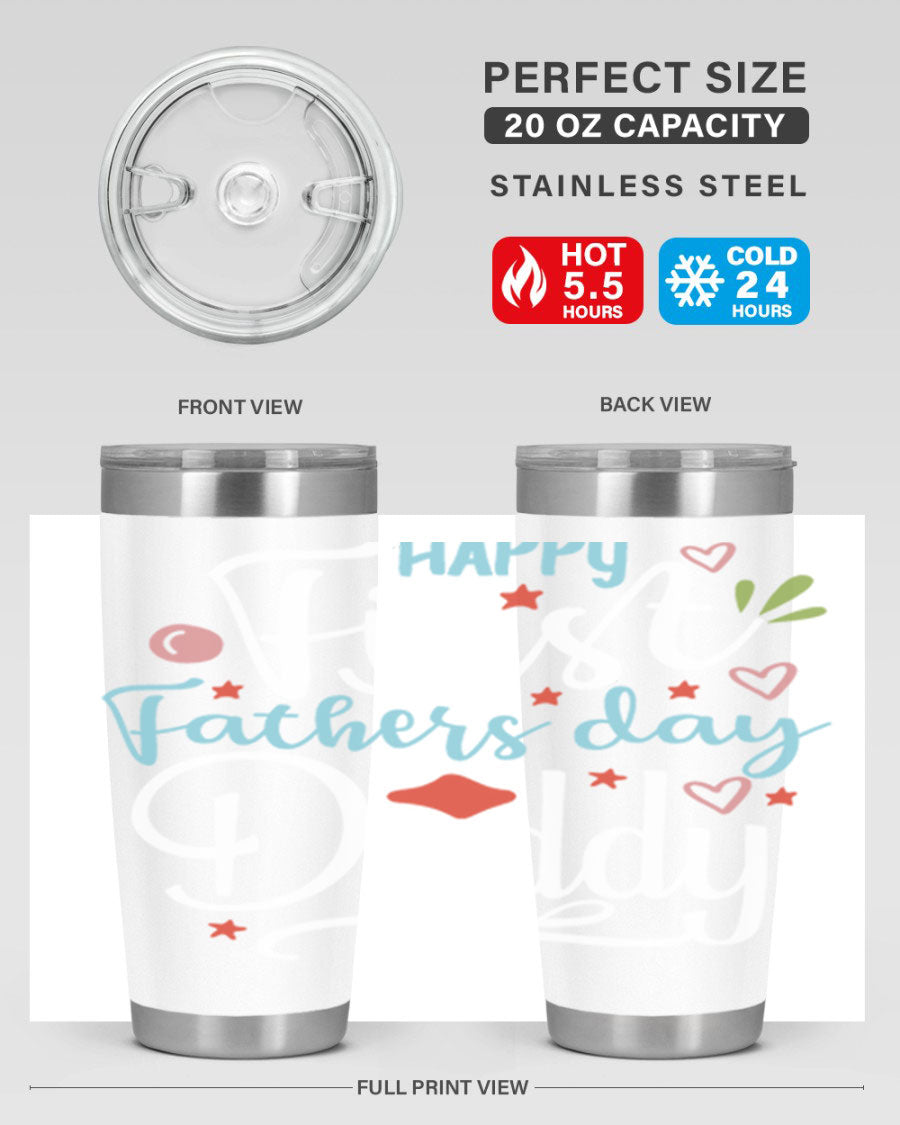 Happy First Father's Day Daddy tumbler in stainless steel, showcasing its double wall vacuum design and vibrant print.