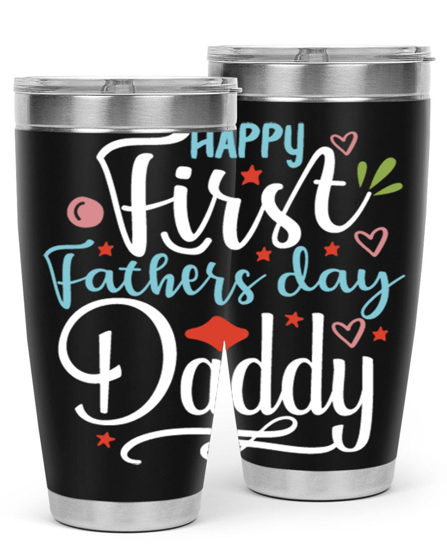 Happy First Father's Day Daddy tumbler in stainless steel, showcasing its double wall vacuum design and vibrant print.