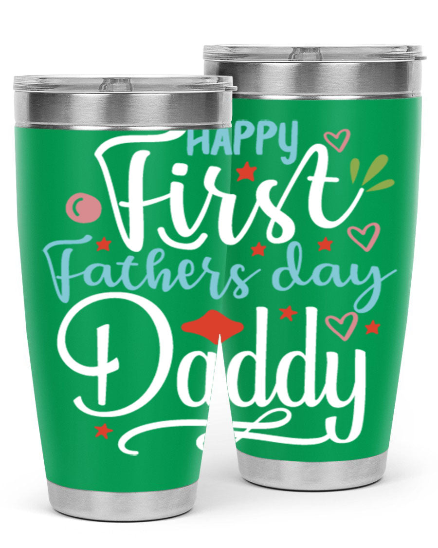 Happy First Father's Day Daddy tumbler in stainless steel, showcasing its double wall vacuum design and vibrant print.