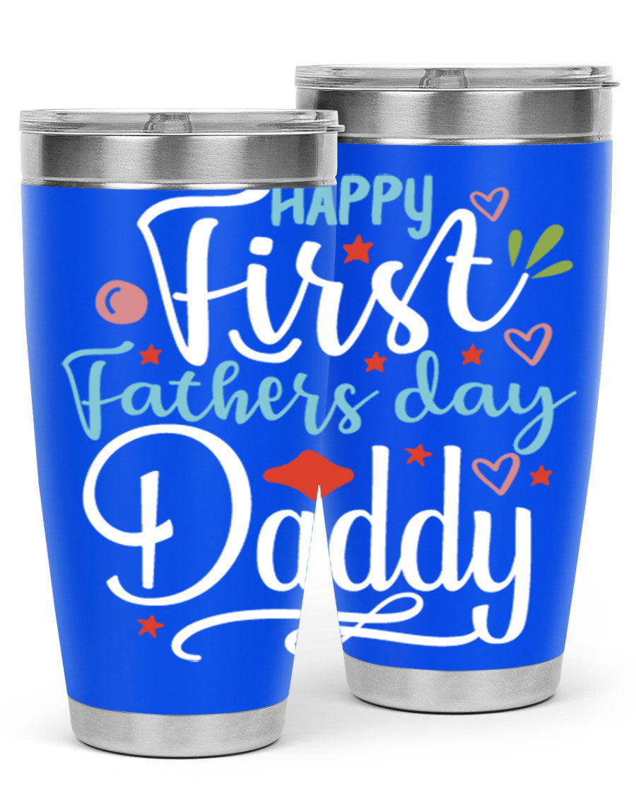 Happy First Father's Day Daddy tumbler in stainless steel, showcasing its double wall vacuum design and vibrant print.