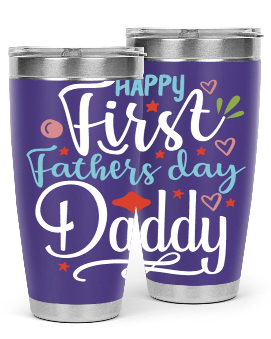 Happy First Father's Day Daddy tumbler in stainless steel, showcasing its double wall vacuum design and vibrant print.