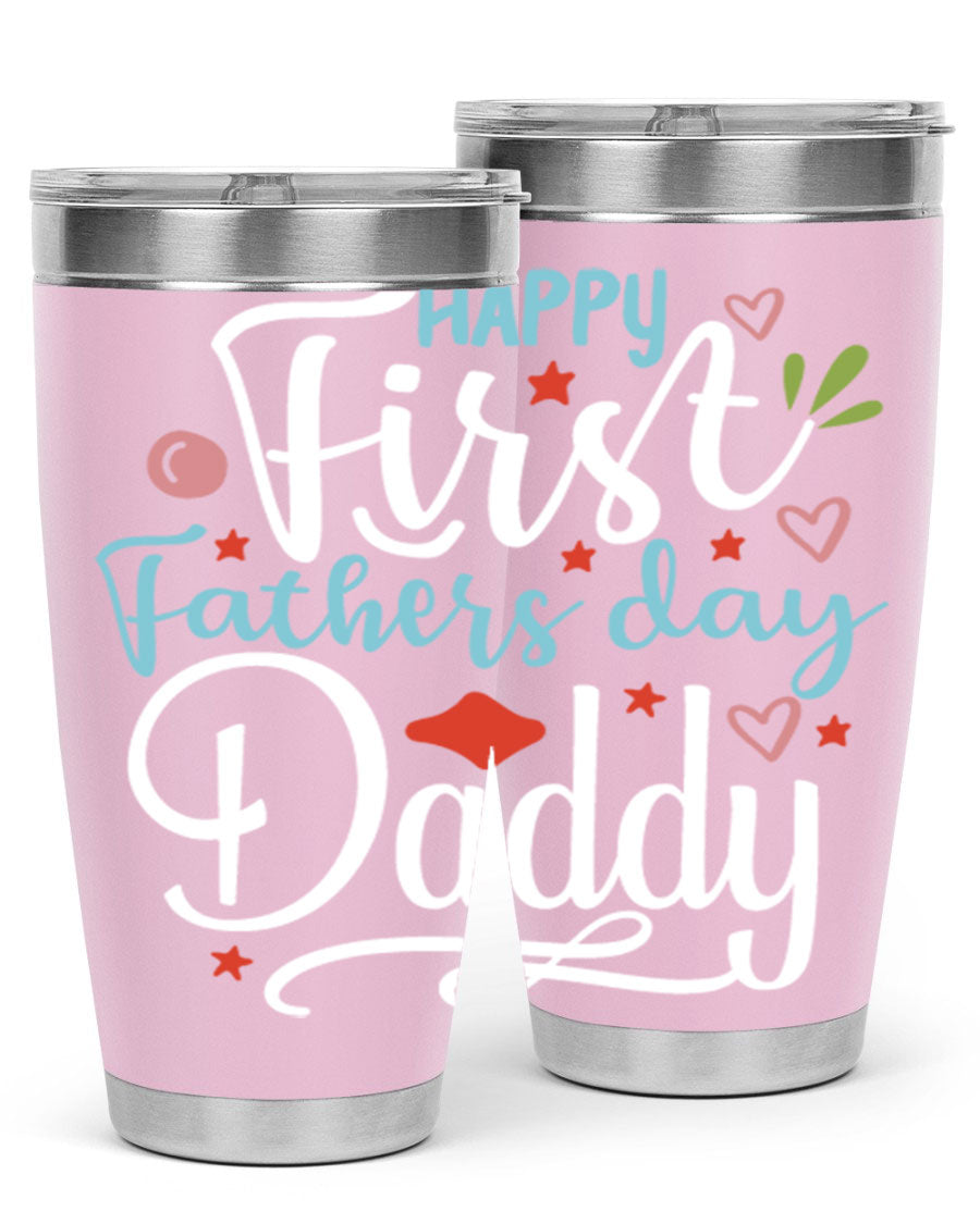 Happy First Father's Day Daddy tumbler in stainless steel, showcasing its double wall vacuum design and vibrant print.