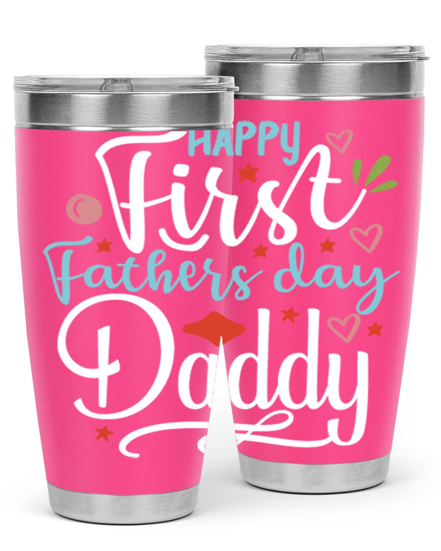 Happy First Father's Day Daddy tumbler in stainless steel, showcasing its double wall vacuum design and vibrant print.