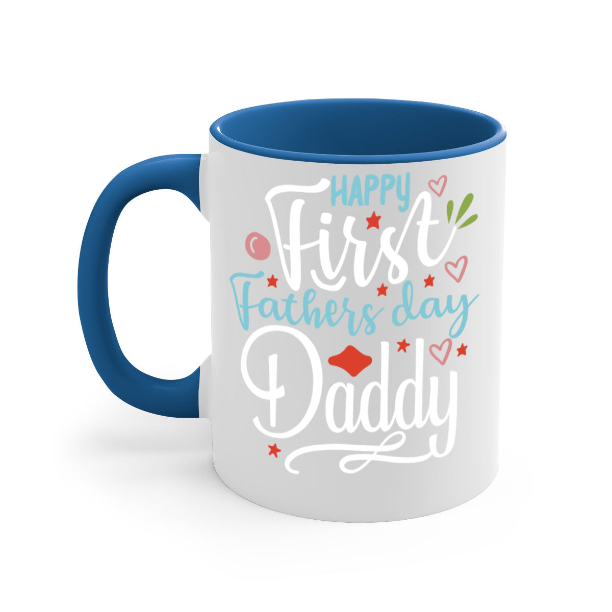 Happy First Fathers Day Daddy Mug with colorful handle and glossy finish, available in multiple colors.