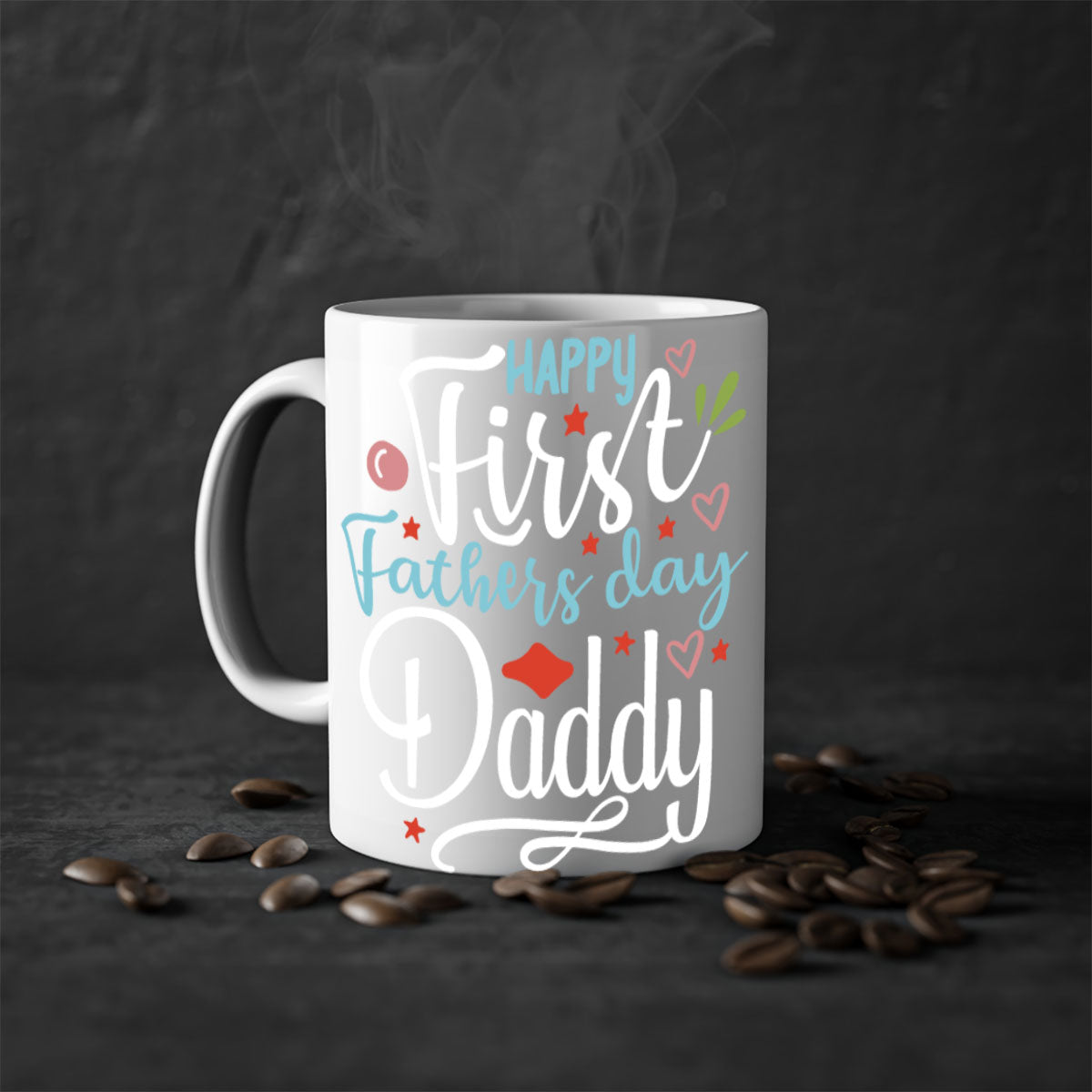Happy First Fathers Day Daddy Mug with colorful handle and glossy finish, available in multiple colors.