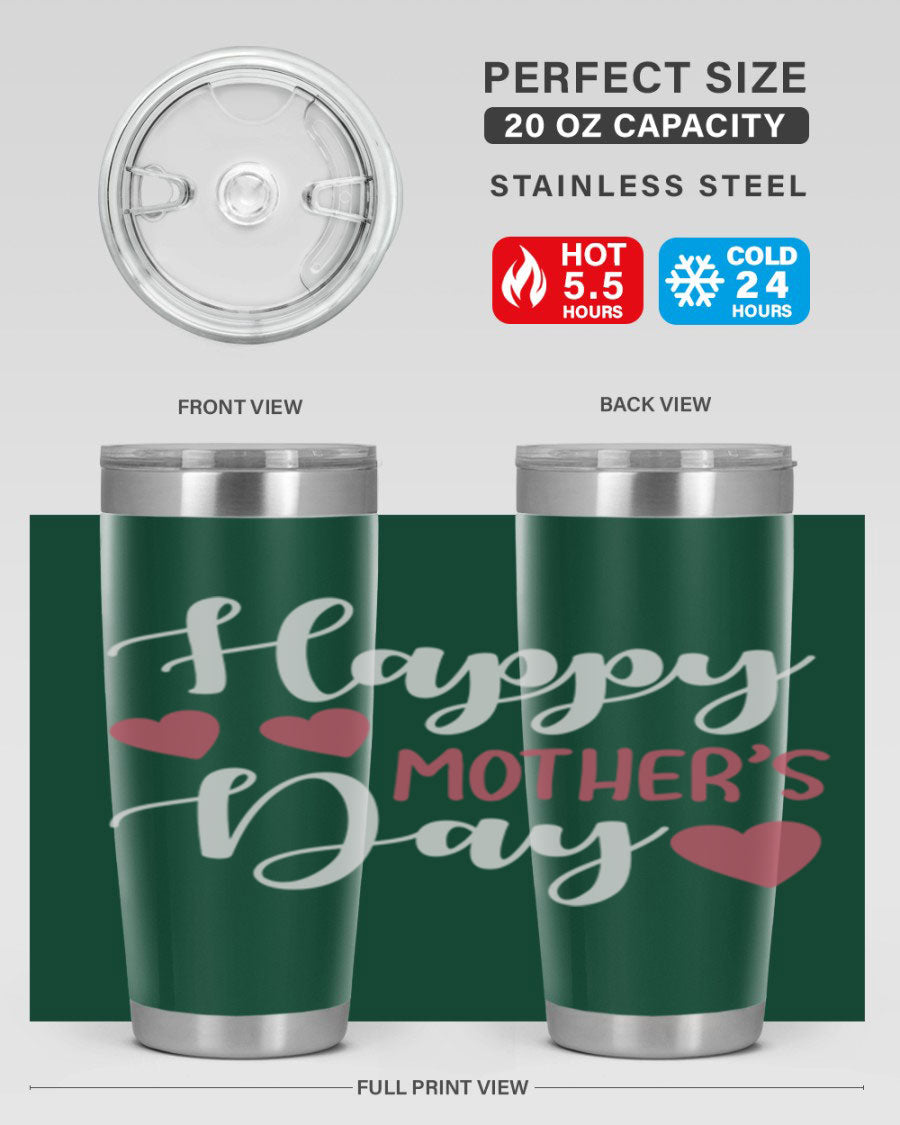 Happy Mother's Day 171# Tumbler in 20oz and 30oz sizes, featuring double wall vacuum stainless steel with copper lining and a drink-thru lid.