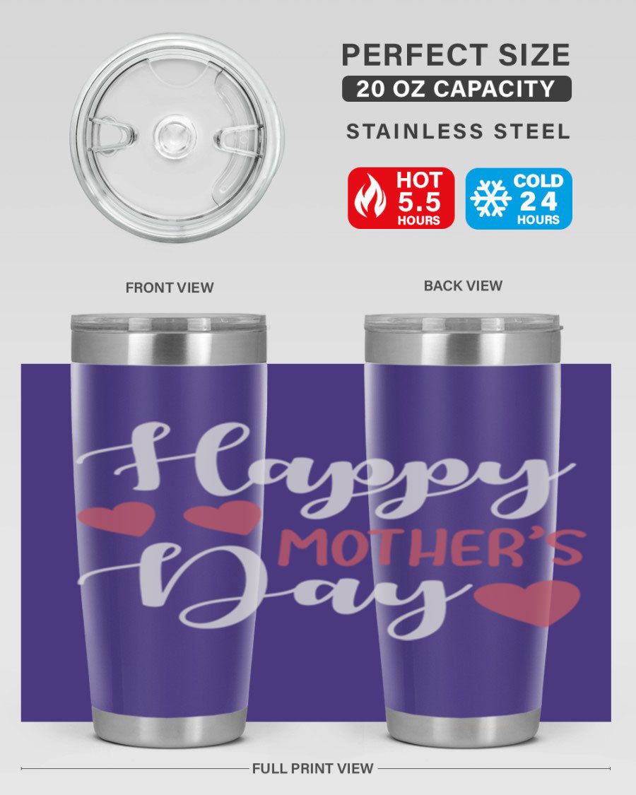 Happy Mother's Day 171# Tumbler in 20oz and 30oz sizes, featuring double wall vacuum stainless steel with copper lining and a drink-thru lid.