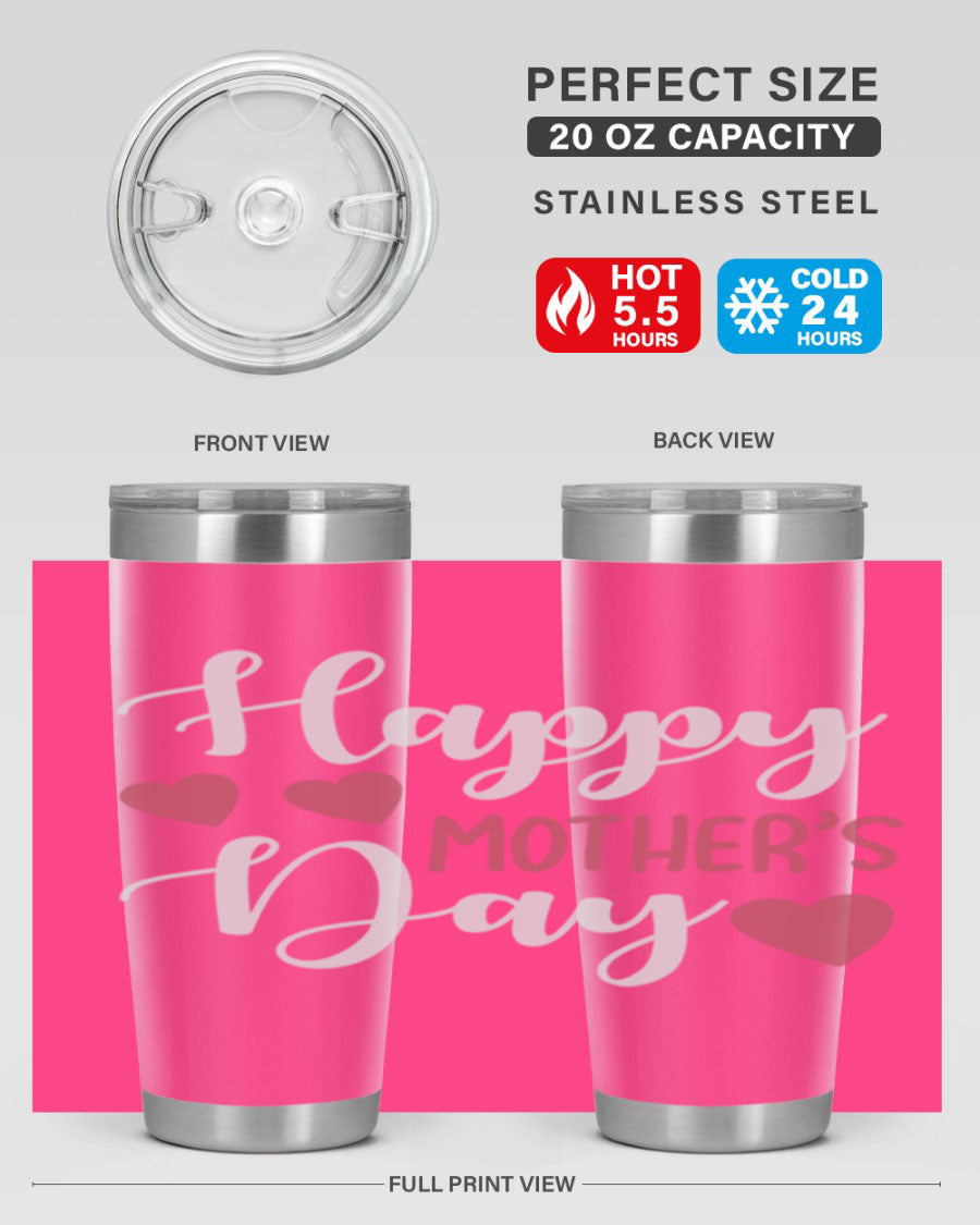 Happy Mother's Day 171# Tumbler in 20oz and 30oz sizes, featuring double wall vacuum stainless steel with copper lining and a drink-thru lid.