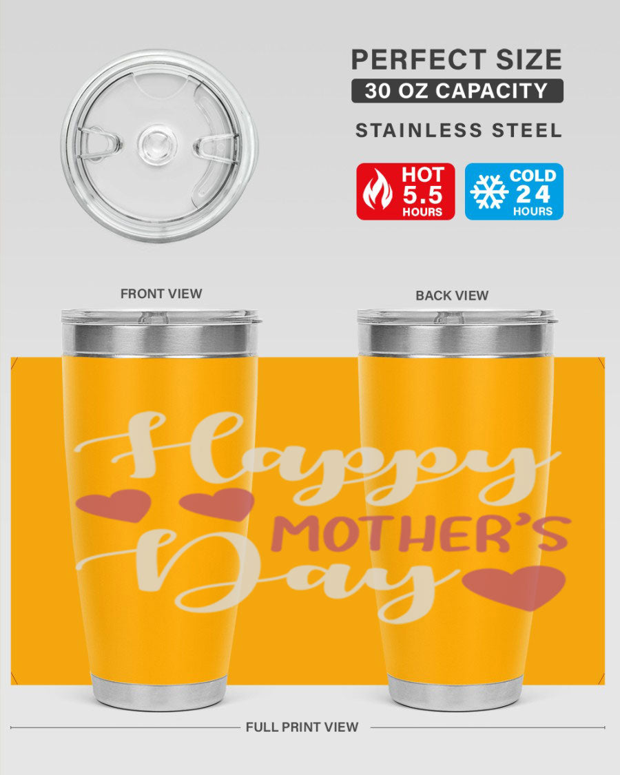 Happy Mother's Day 171# Tumbler in 20oz and 30oz sizes, featuring double wall vacuum stainless steel with copper lining and a drink-thru lid.