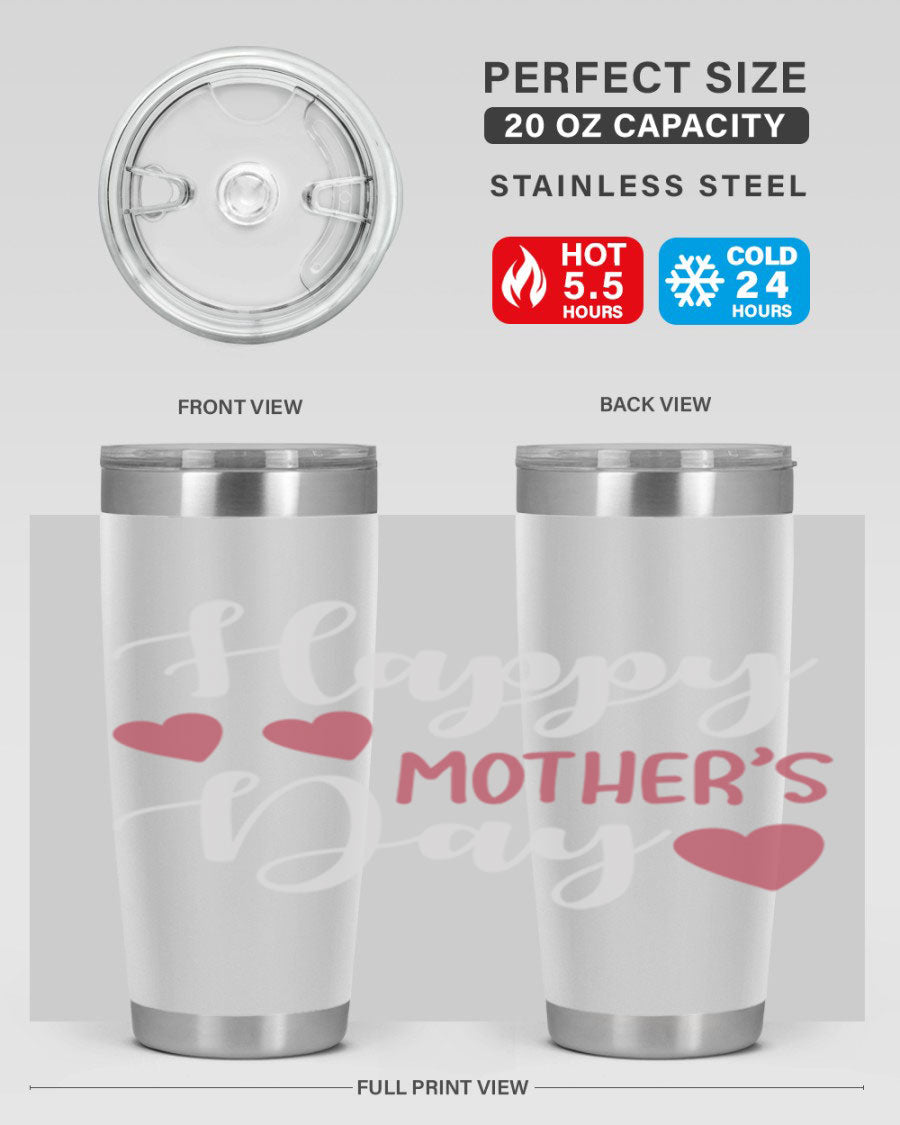 Happy Mother's Day 171# Tumbler in 20oz and 30oz sizes, featuring double wall vacuum stainless steel with copper lining and a drink-thru lid.
