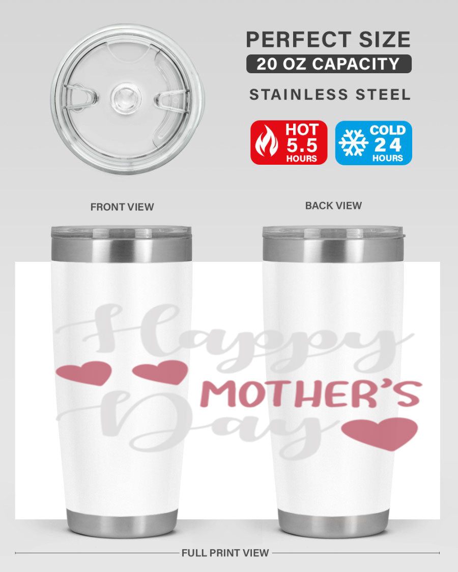 Happy Mother's Day 171# Tumbler in 20oz and 30oz sizes, featuring double wall vacuum stainless steel with copper lining and a drink-thru lid.