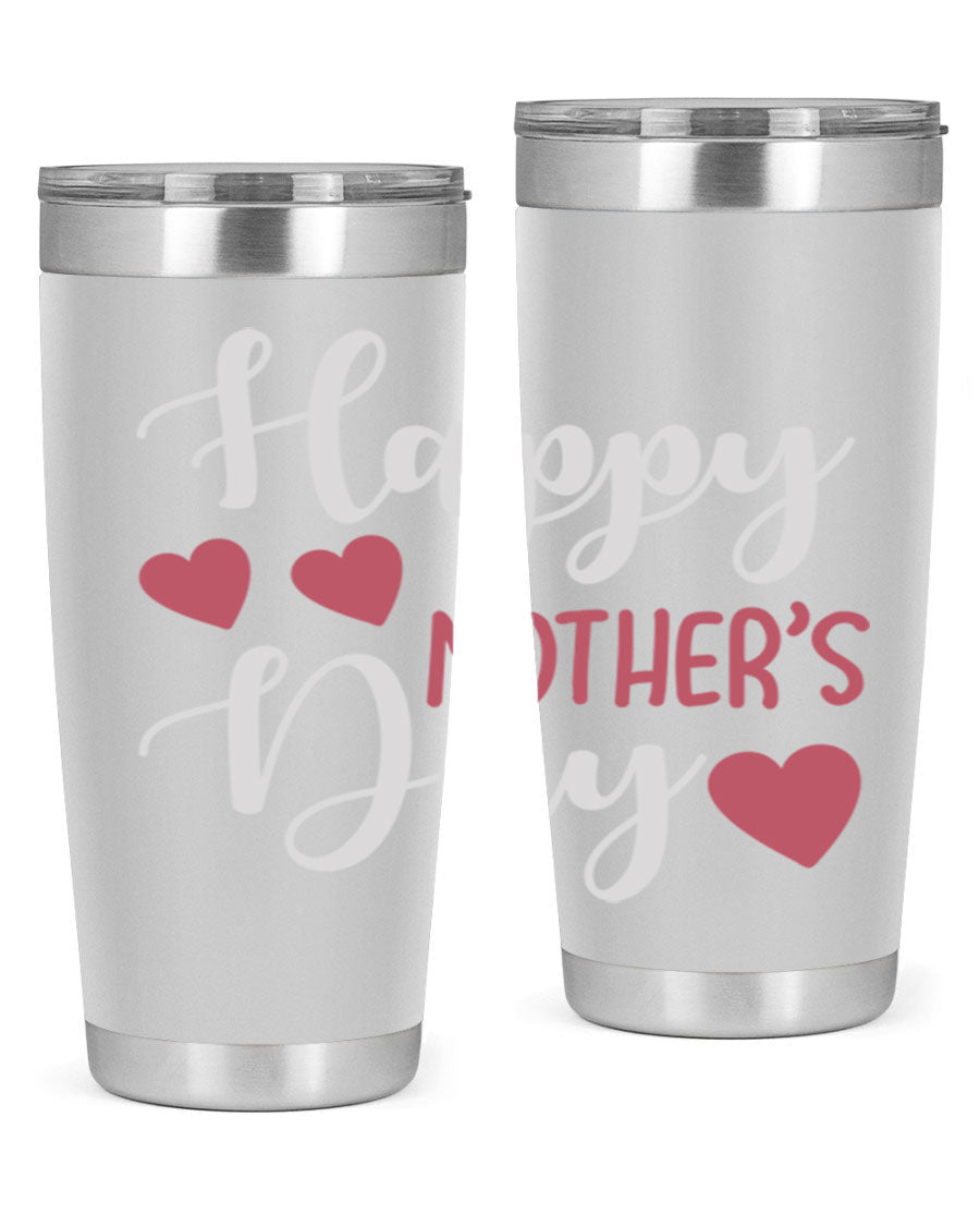 Happy Mother's Day 171# Tumbler in 20oz and 30oz sizes, featuring double wall vacuum stainless steel with copper lining and a drink-thru lid.
