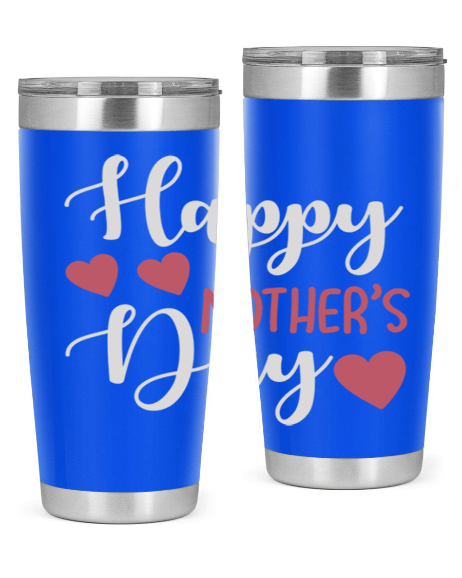 Happy Mother's Day 171# Tumbler in 20oz and 30oz sizes, featuring double wall vacuum stainless steel with copper lining and a drink-thru lid.