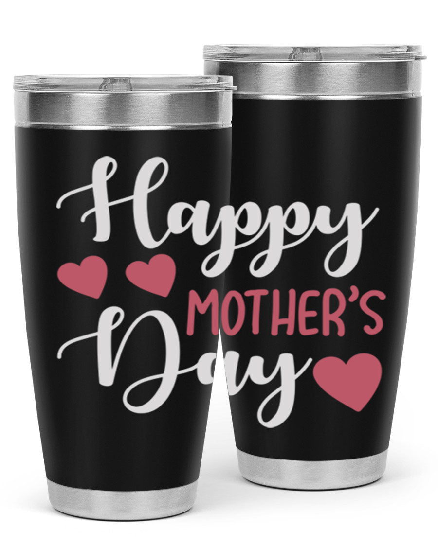 Happy Mother's Day 171# Tumbler in 20oz and 30oz sizes, featuring double wall vacuum stainless steel with copper lining and a drink-thru lid.