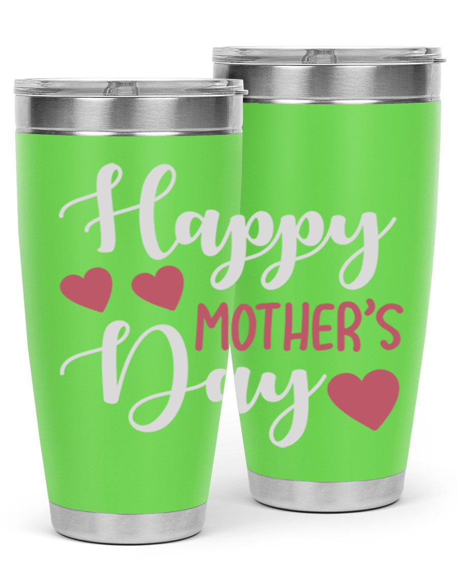 Happy Mother's Day 171# Tumbler in 20oz and 30oz sizes, featuring double wall vacuum stainless steel with copper lining and a drink-thru lid.
