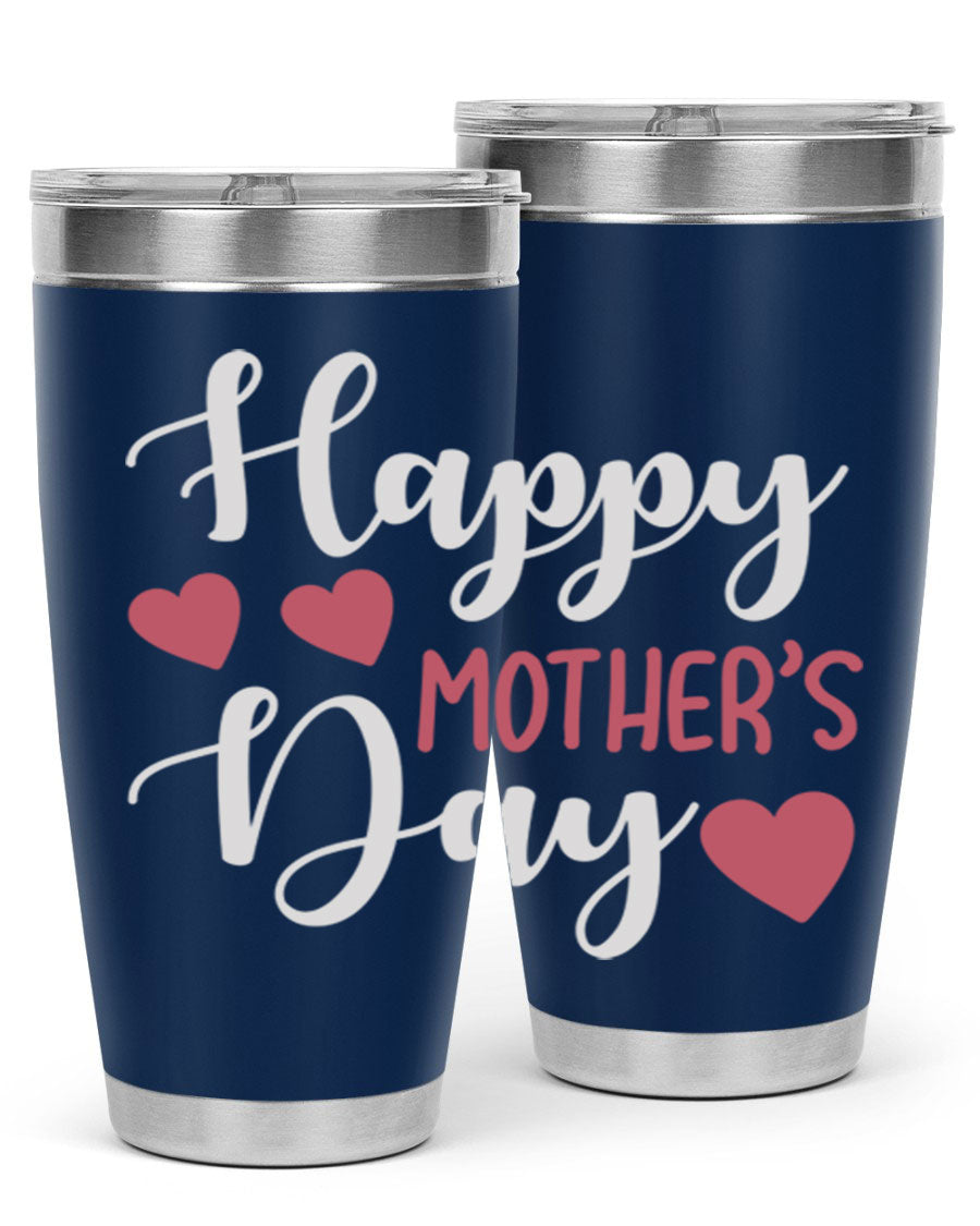 Happy Mother's Day 171# Tumbler in 20oz and 30oz sizes, featuring double wall vacuum stainless steel with copper lining and a drink-thru lid.