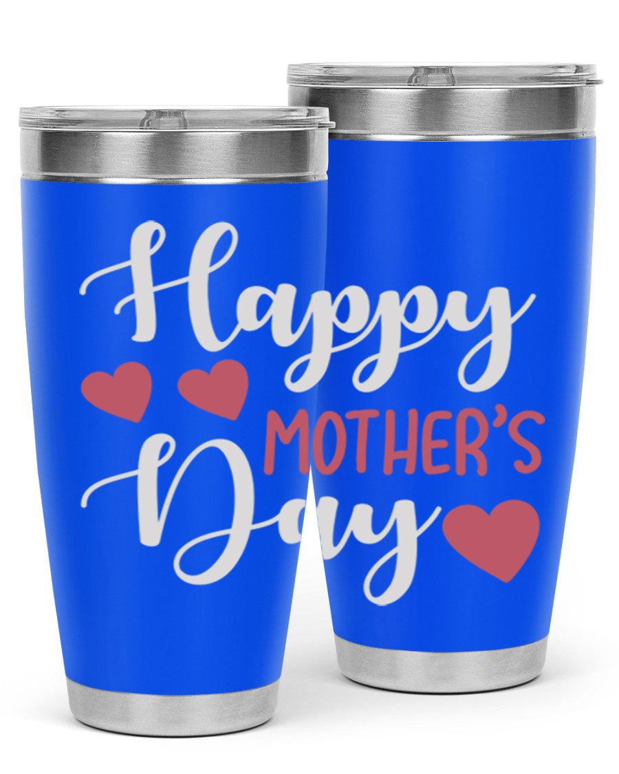 Happy Mother's Day 171# Tumbler in 20oz and 30oz sizes, featuring double wall vacuum stainless steel with copper lining and a drink-thru lid.