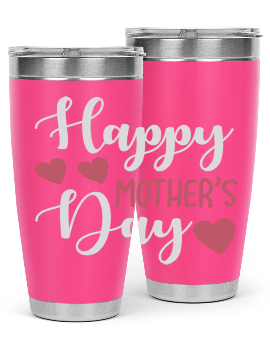 Happy Mother's Day 171# Tumbler in 20oz and 30oz sizes, featuring double wall vacuum stainless steel with copper lining and a drink-thru lid.