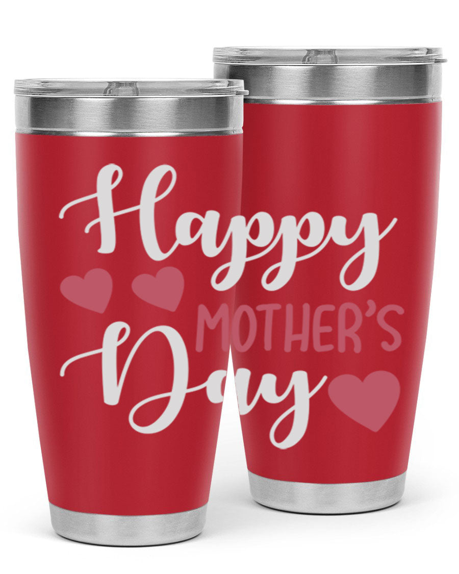 Happy Mother's Day 171# Tumbler in 20oz and 30oz sizes, featuring double wall vacuum stainless steel with copper lining and a drink-thru lid.