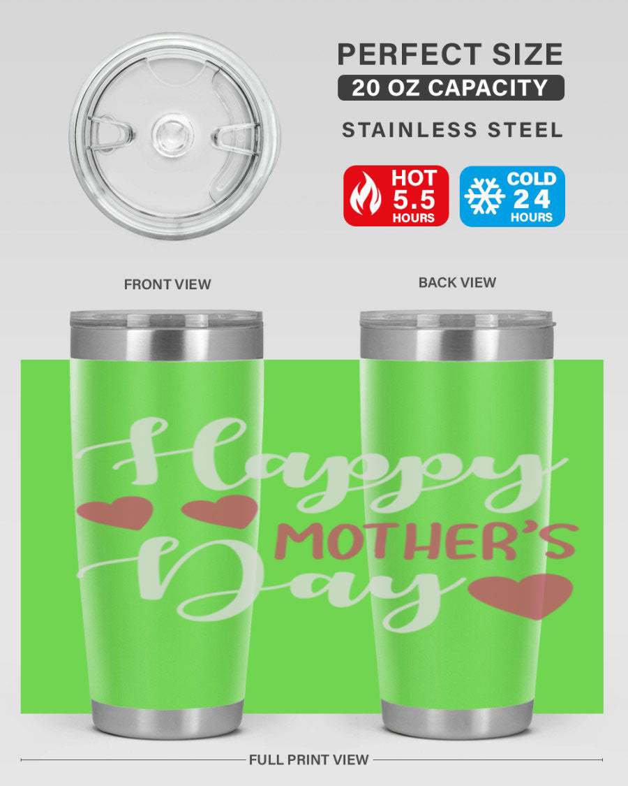 Happy Mother's Day 171# Tumbler in 20oz and 30oz sizes, featuring double wall vacuum stainless steel with copper lining and a drink-thru lid.
