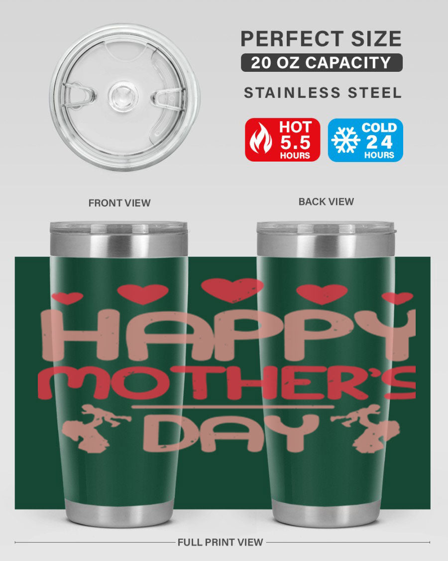 Happy Mother's Day Tumbler in 20oz and 30oz sizes, featuring double wall vacuum insulation and a stylish design.