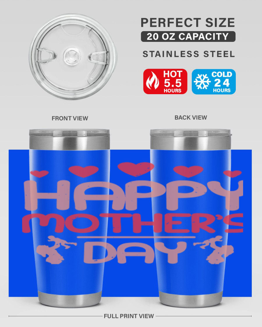Happy Mother's Day Tumbler in 20oz and 30oz sizes, featuring double wall vacuum insulation and a stylish design.