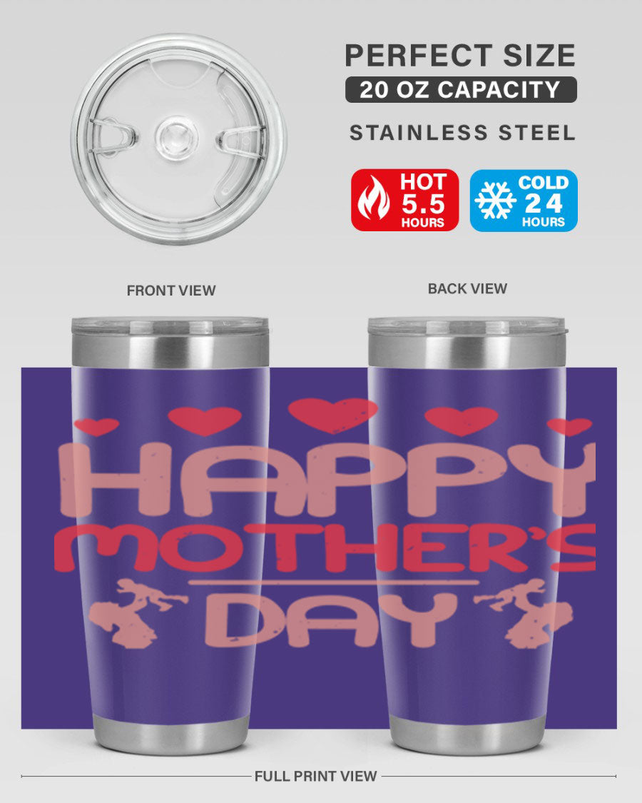 Happy Mother's Day Tumbler in 20oz and 30oz sizes, featuring double wall vacuum insulation and a stylish design.