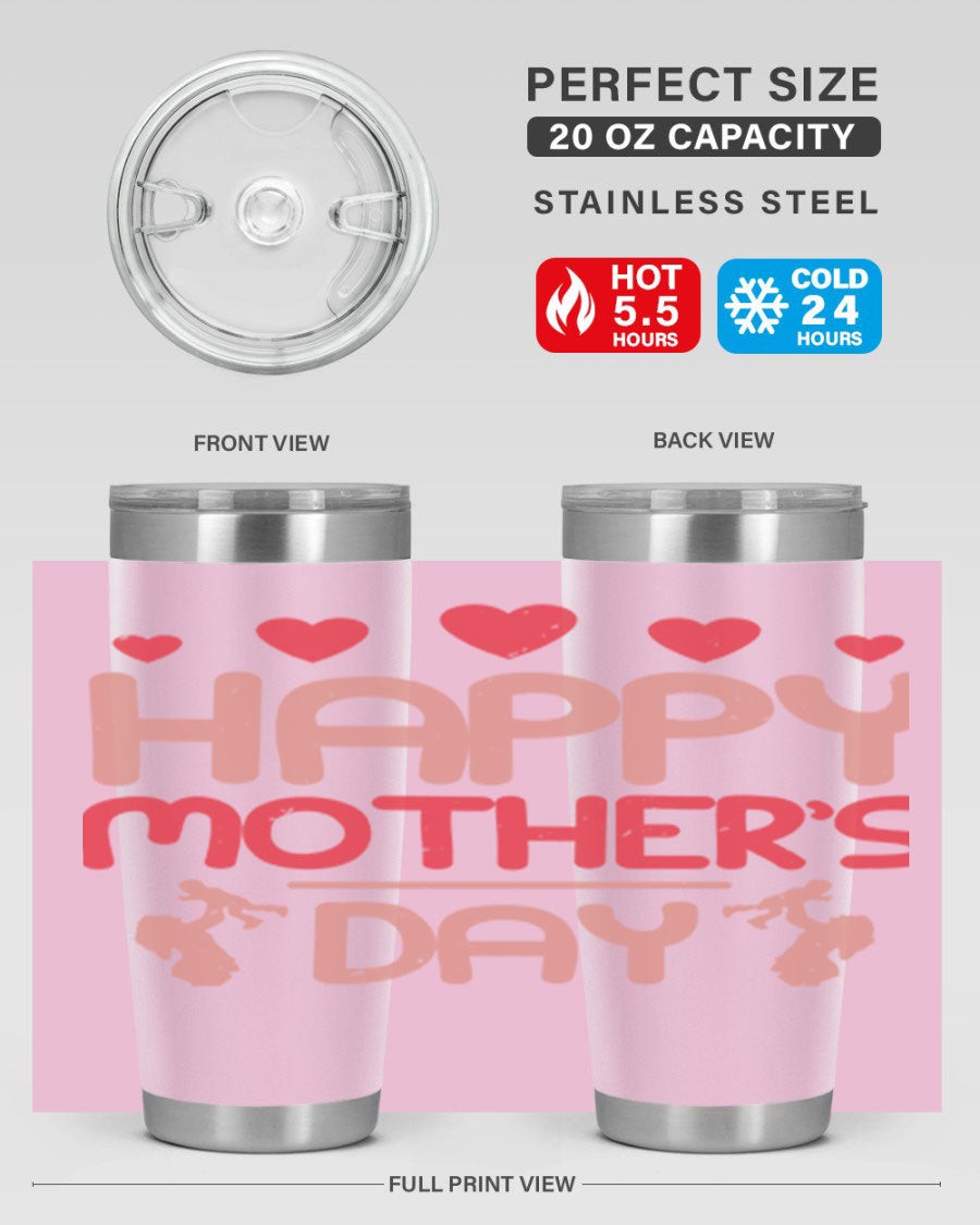Happy Mother's Day Tumbler in 20oz and 30oz sizes, featuring double wall vacuum insulation and a stylish design.