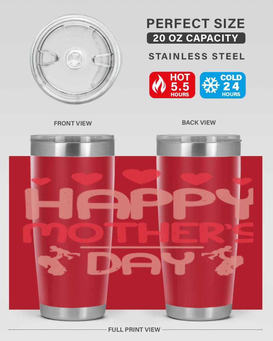 Happy Mother's Day Tumbler in 20oz and 30oz sizes, featuring double wall vacuum insulation and a stylish design.