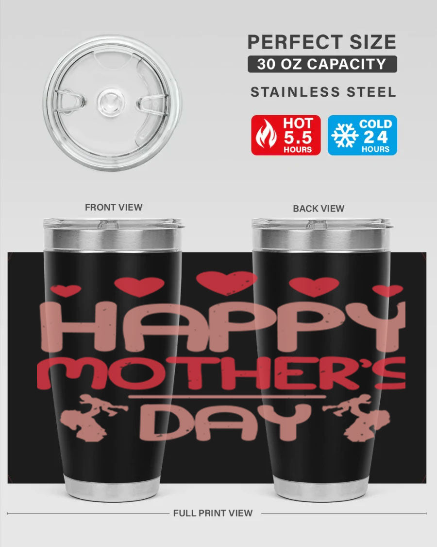 Happy Mother's Day Tumbler in 20oz and 30oz sizes, featuring double wall vacuum insulation and a stylish design.