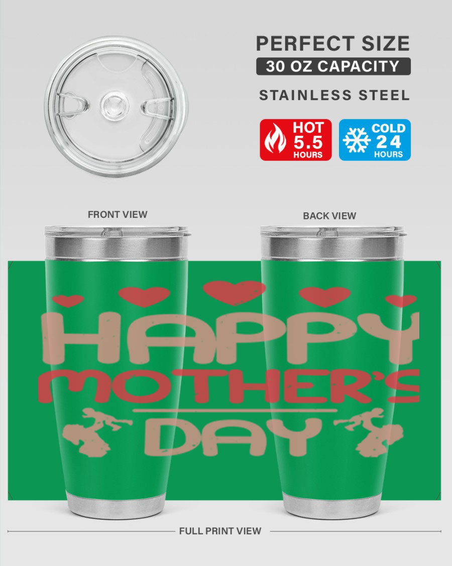 Happy Mother's Day Tumbler in 20oz and 30oz sizes, featuring double wall vacuum insulation and a stylish design.