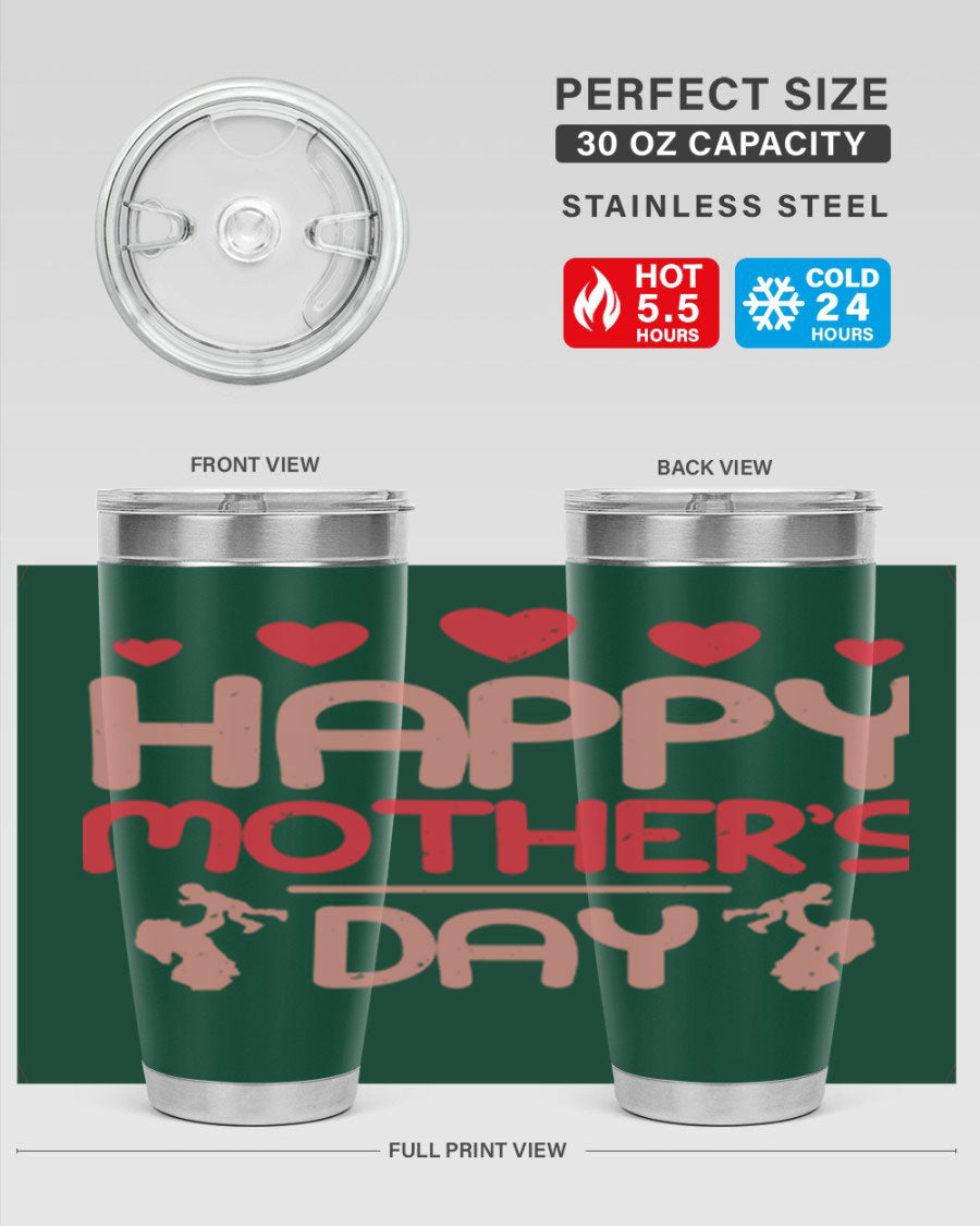 Happy Mother's Day Tumbler in 20oz and 30oz sizes, featuring double wall vacuum insulation and a stylish design.