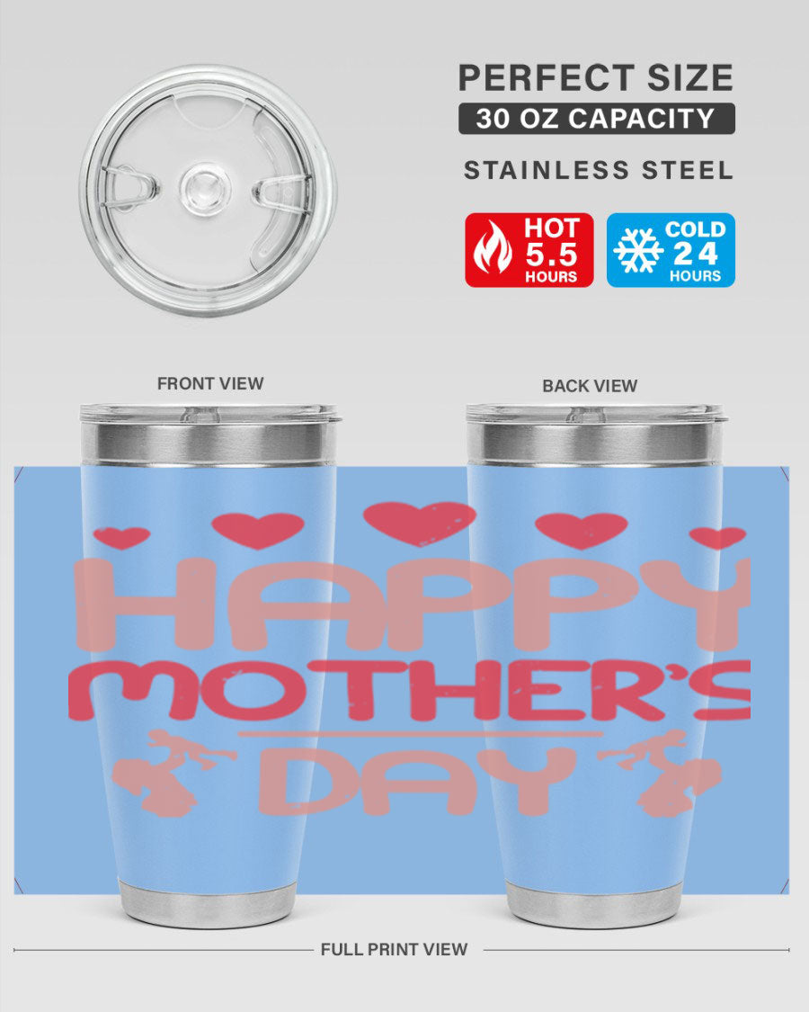 Happy Mother's Day Tumbler in 20oz and 30oz sizes, featuring double wall vacuum insulation and a stylish design.
