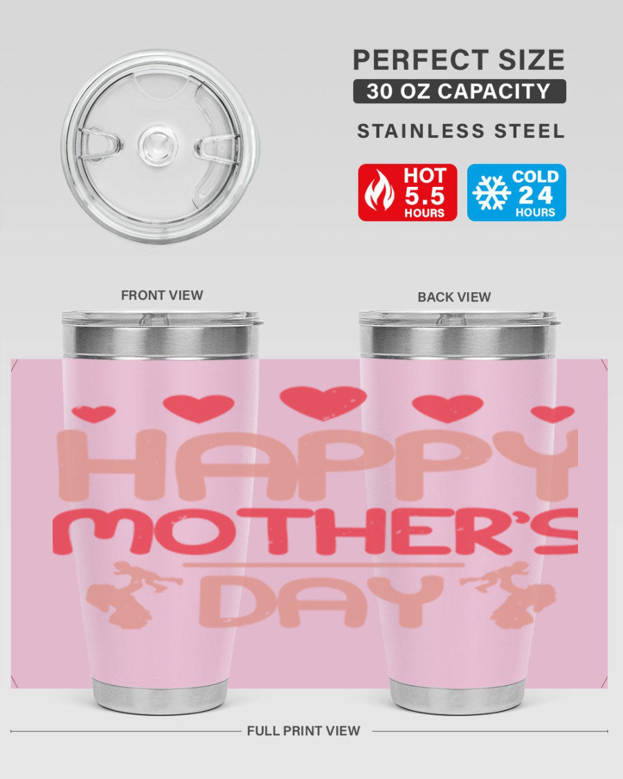 Happy Mother's Day Tumbler in 20oz and 30oz sizes, featuring double wall vacuum insulation and a stylish design.