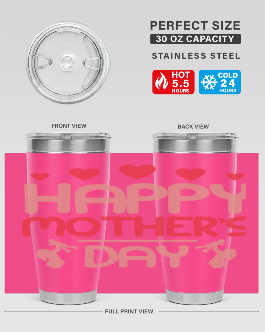 Happy Mother's Day Tumbler in 20oz and 30oz sizes, featuring double wall vacuum insulation and a stylish design.
